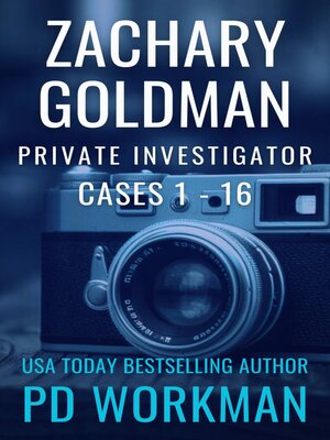 cover image of Zachary Goldman Private Investigator Cases 1-16